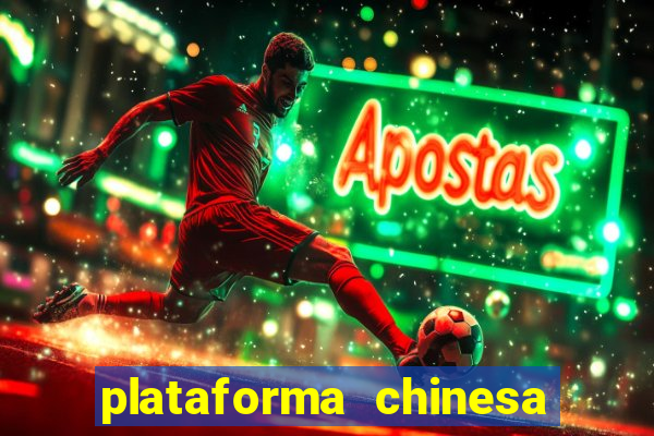 plataforma chinesa de slots